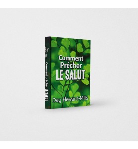 Comment Prêcher le Salut