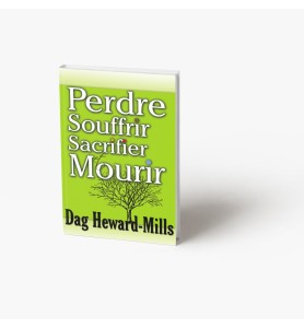 Perdre Souffrir Sacrifier et Mourir