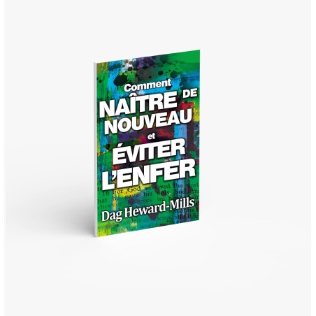 Comment naître de nouveau et éviter l’enfer