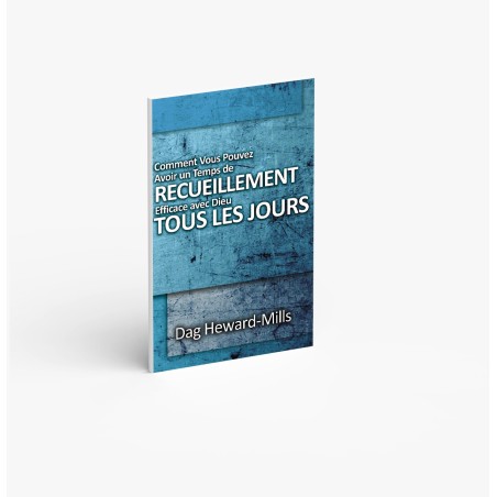 Comment vous pouvez avoir un temps de recueillement efficace avec Dieu tous les jours