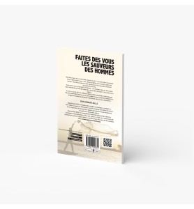 Faites de vous les sauveurs des hommes