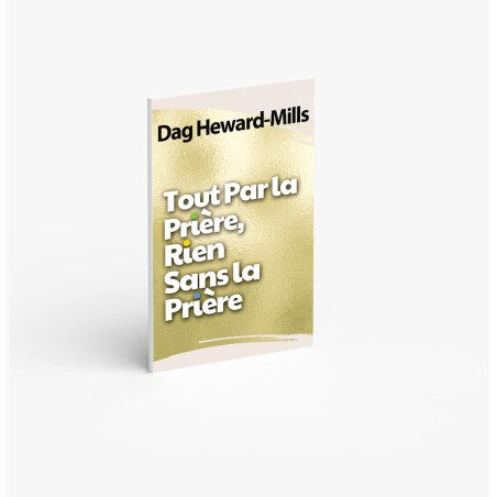 Tout par la prière, rien sans la prière