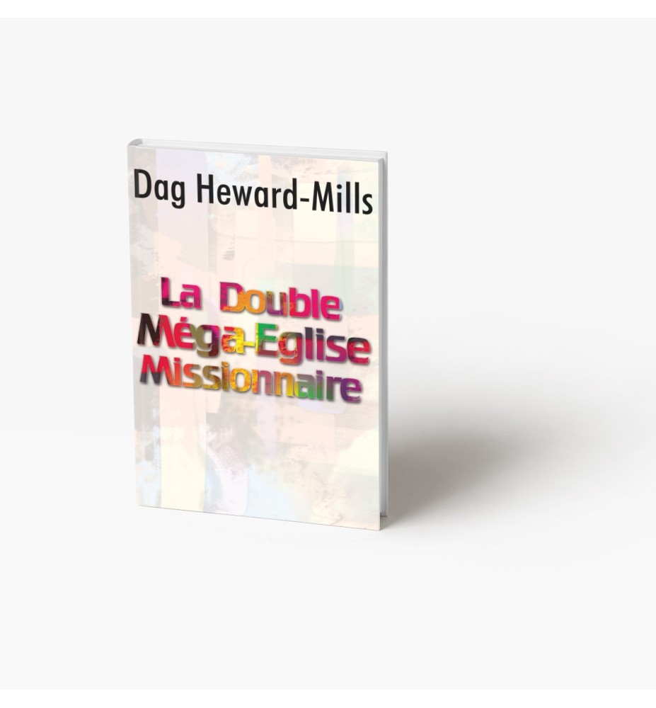 La Double Méga-Eglise Missionnaire