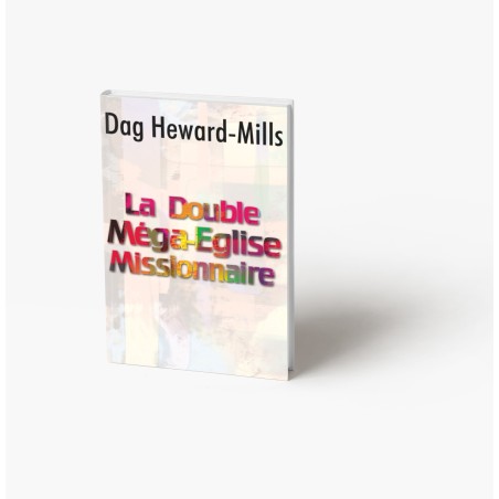 La Double Méga-Eglise Missionnaire