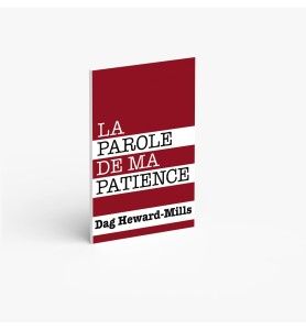 La parole de ma patience