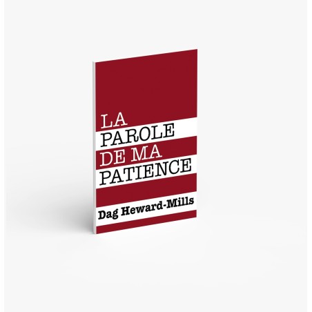 La parole de ma patience