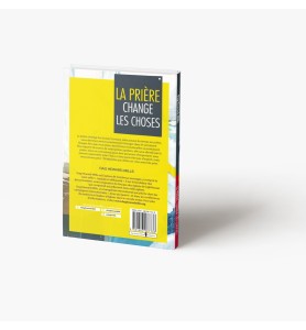 La prière change les choses