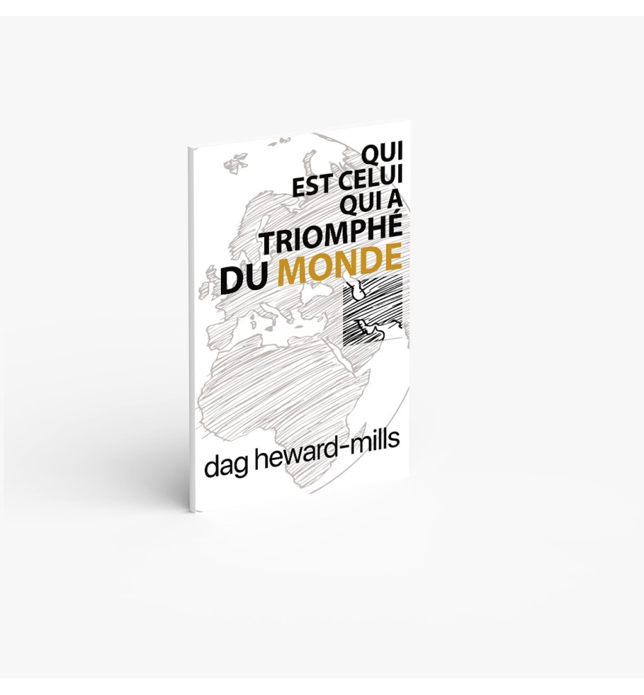 Qui est celui qui a triomphé du monde