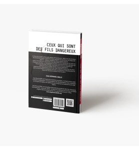 Ceux Qui Sont Des Fils Dangereux