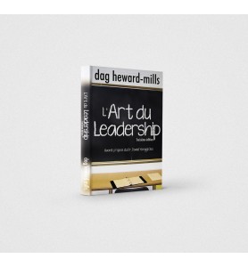 L’Art du Leadership (3ème édition)