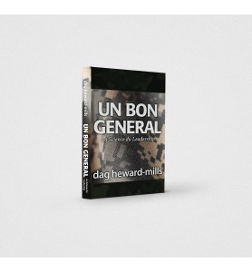 Un bon général : La science du leadership