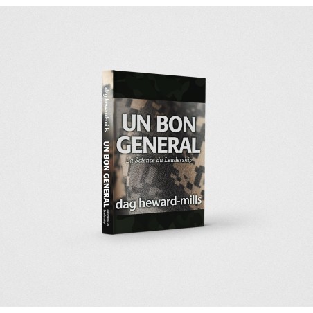 Un bon général : La science du leadership